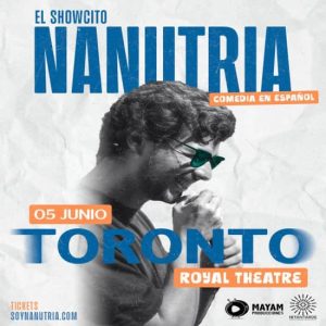 El Showcito de Nanutria Live at the Royal Theatre at The Royal Theatre, Toronto, Canada Cdxb.com Special Offers, Deals & Discounts in Canada