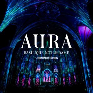L’expérience AURA à la basilique Notre-Dame de Montréal at Basilique Notre-Dame de Montréal, Montreal, Canada Cdxb.com Special Offers, Deals & Discounts in Canada