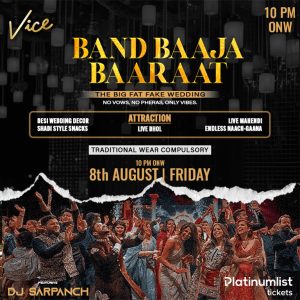 Band Baaja Baaraat at Vice in Dubai – Nightlife Cdxb.com Special Offers, Deals & Discounts in Canada
