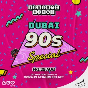 Bongo’s Bingo Dubai – 90s Special – Nightlife Cdxb.com Special Offers, Deals & Discounts in Canada