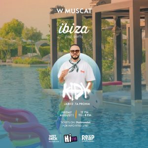 Ibiza Pool Party Presents Kidy in Muscat – Nightlife Cdxb.com Special Offers, Deals & Discounts in Canada