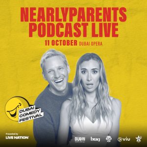NearlyParents Podcast Live at Dubai Comedy Festival 2025 – Dubai Comedy Festival Cdxb.com Special Offers, Deals & Discounts in Canada