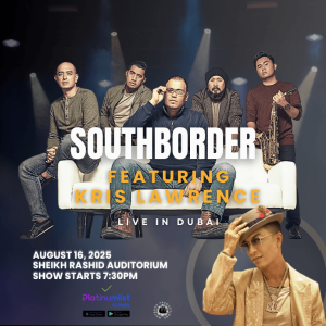 South Border Feat. Kris Lawrence Live in Dubai – Filipino Events Cdxb.com Special Offers, Deals & Discounts in Canada
